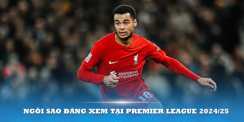 Top 10 ngôi sao đáng xem tại Premier League