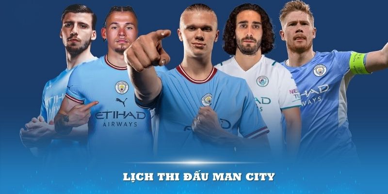 Lịch thi đấu CLB Man City ảnh đại diện